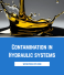 Preventing Destructive Contamination in Hydraulic Systems